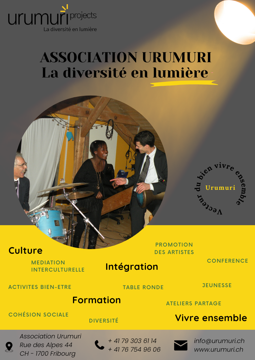Association Urumuri Rue des Alpes 44 CH - 1700 Fribourg